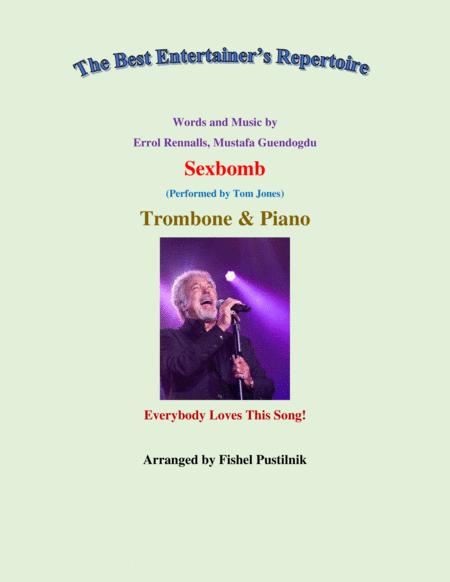 Sexbomb For Trombone And Piano Video Sheet Music