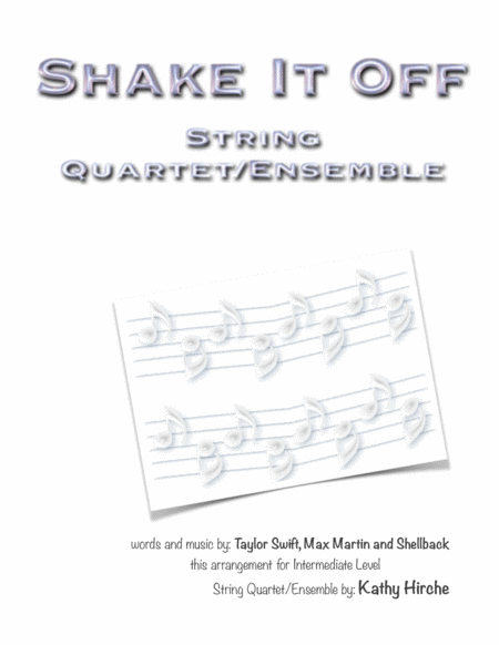 Shake It Off String Quartet Ensemble Sheet Music