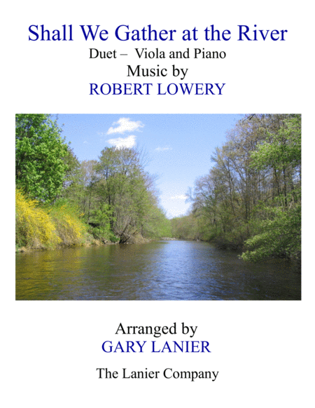 Free Sheet Music Shall We Gather At The River Duet Viola Piano With Score Part