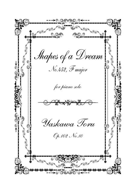 Free Sheet Music Shapes Of A Dream No 452 F Major Op 102 No 10