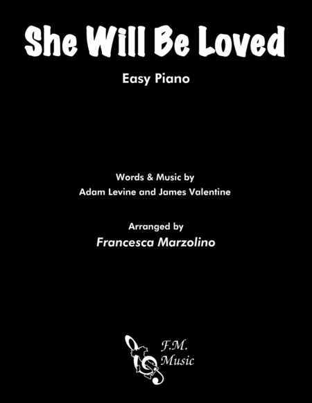 She Will Be Loved Easy Piano Sheet Music