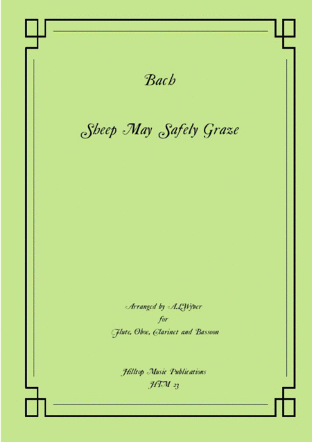 Free Sheet Music Sheep May Safely Graze Arr Woodwind Quartet