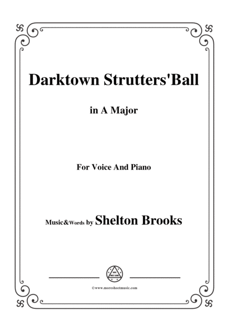 Shelton Brooks Darktown Strutters Ball In A Major For Voice And Piano Sheet Music