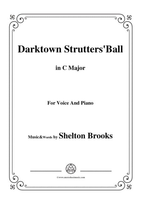 Free Sheet Music Shelton Brooks Darktown Strutters Ball In C Major For Voice And Piano