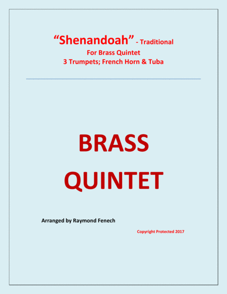 Free Sheet Music Shenandoah For Brass Quintet 3 Trumpets In B Flat Horn In F And Tuba