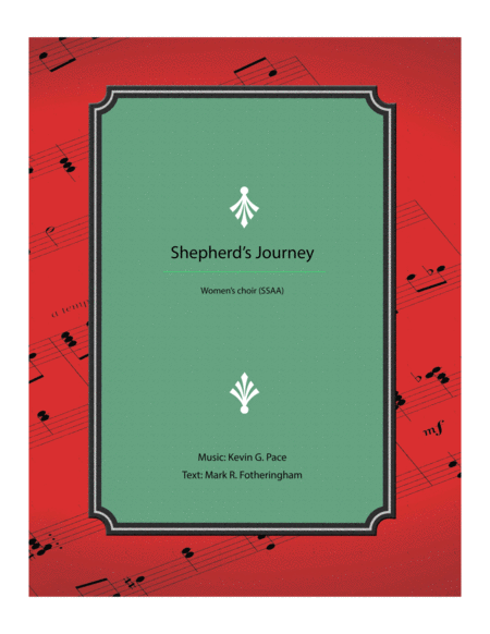 Shepherds Journey Ssaa Christmas Womens Choir With Piano Accompaniment Sheet Music