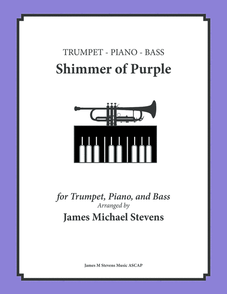 Shimmer Of Purple Trumpet Piano Bass Sheet Music