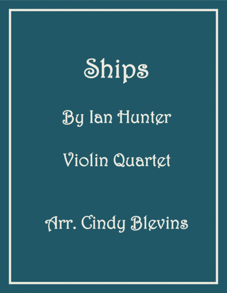 Ships For Violin Quartet Sheet Music