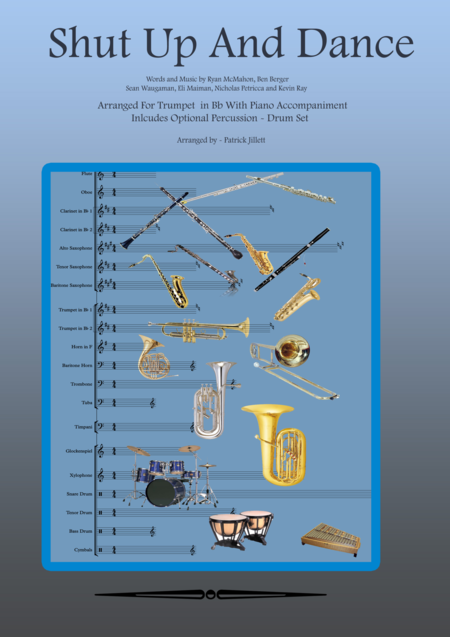 Free Sheet Music Shut Up And Dance Bb Trumpet With Piano Accompaniment Optional Pecussion Drum Set