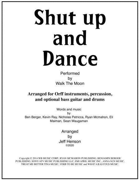 Shut Up And Dance By Walk The Moon Arranged For Orff Instruments And Percussion Sheet Music