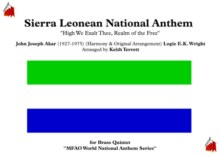 Sierra Leonean National Anthem High We Exalt Thee Realm Of The Free For Brass Quintet Sheet Music