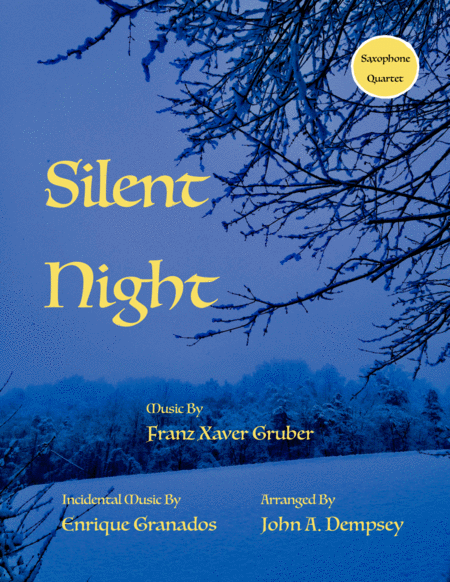 Free Sheet Music Silent Night Woodwind Quartet For Soprano Sax Two Alto Saxes And Tenor Sax