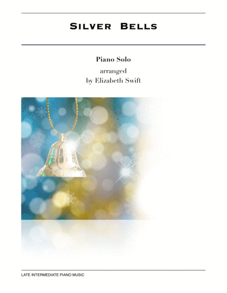 Silver Bells For Solo Piano Sheet Music