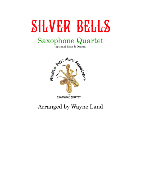 Free Sheet Music Silver Bells Saxophone Quartet