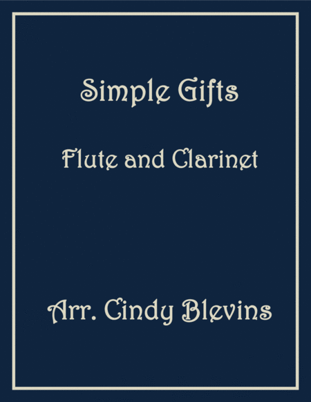 Free Sheet Music Simple Gifts Flute And Clarinet