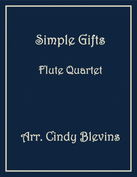 Simple Gifts Flute Quartet Sheet Music