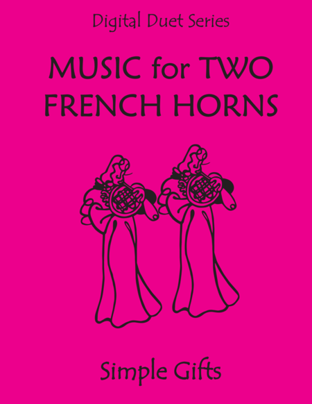 Simple Gifts Shaker Song For Horn Duet Music For Two French Horns Sheet Music