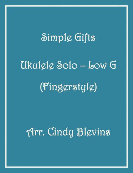 Simple Gifts Ukulele Solo Fingerstyle Low G Sheet Music