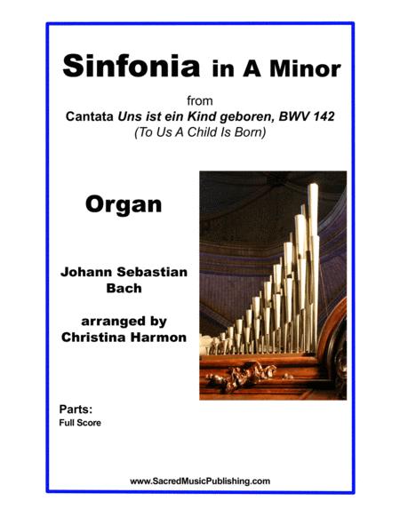 Sinfonia In A Minor From Cantata 142 To Us A Child Is Born Organ Sheet Music