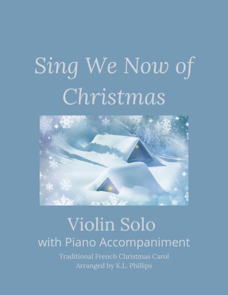 Sing We Now Of Christmas Violin Solo With Piano Accompaniment Sheet Music