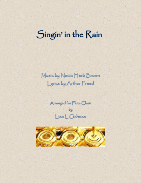 Free Sheet Music Singin In The Rain For Flute Choir