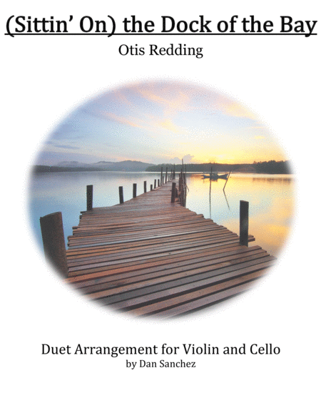 Sittin On The Dock Of The Bay Violin Cello Duet Sheet Music