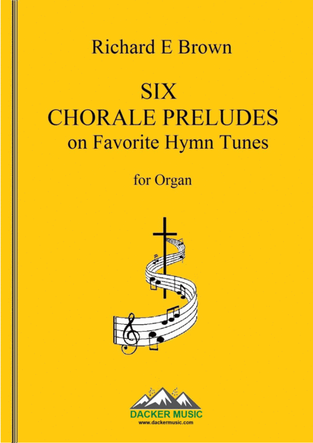 Six Chorale Preludes For Organ Sheet Music