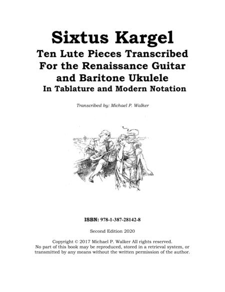 Free Sheet Music Sixtus Kargel Ten Lute Pieces Transcribed For The Renaissance Guitar And Baritone Ukulele