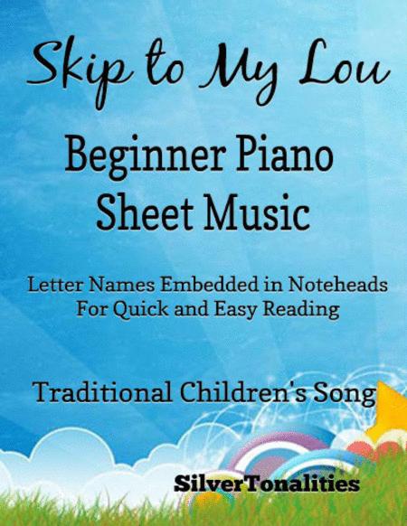 Skip To My Lou Beginner Piano Sheet Music Sheet Music