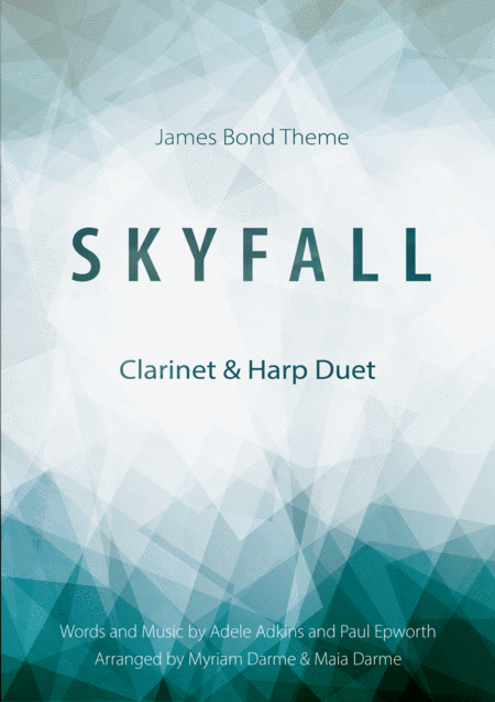 Skyfall Adele For Clarinet In B And Harp Or Piano Duet Sheet Music