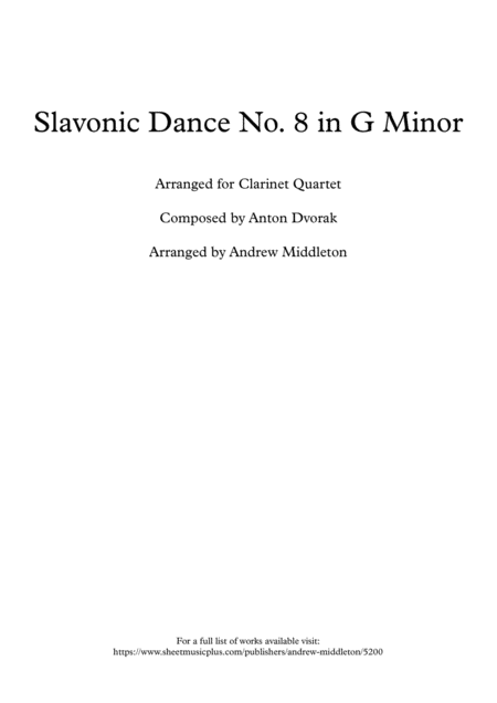 Slavonic Dance No 8 In G Minor Arranged For Clarinet Quartet Sheet Music