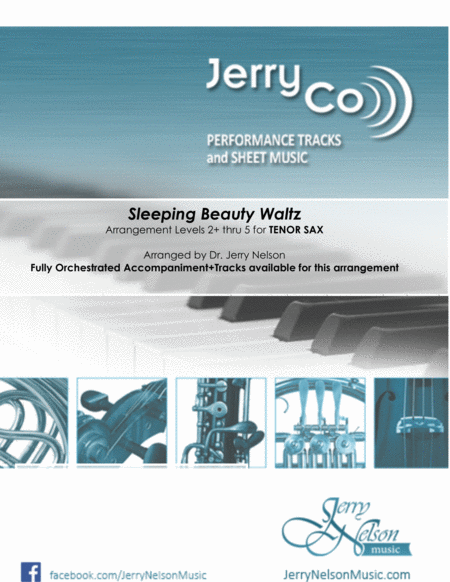 Sleeping Beauty Waltz Arrangements Level 2 Thru 5 For Tenor Sax Written Acc Sheet Music