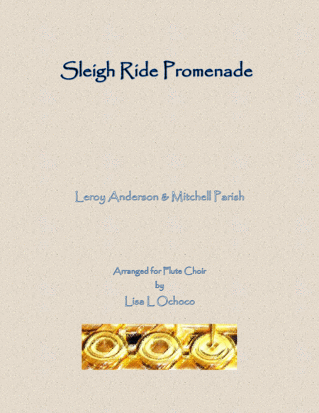 Sleigh Ride Promenade For Flute Choir Sheet Music