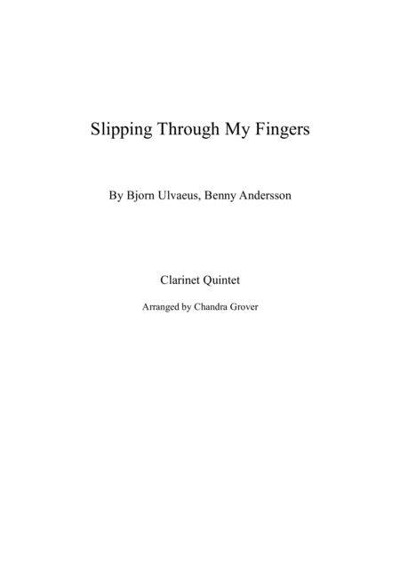 Slipping Through My Fingers Clarinet Quintet Sheet Music