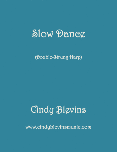 Free Sheet Music Slow Dance An Original Solo For Double Strung Harp
