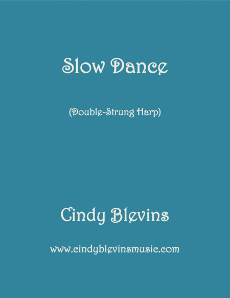 Slow Dance An Original Solo For Double Strung Harp Sheet Music