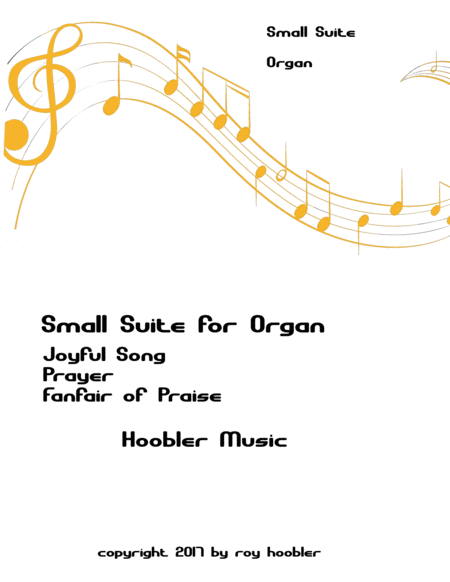 Free Sheet Music Small Suite For Organ