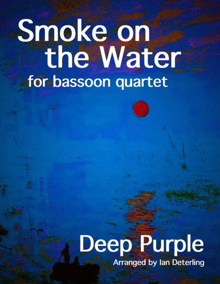 Free Sheet Music Smoke On The Water For Bassoon Quartet