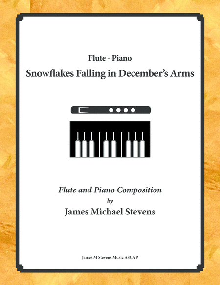 Snowflakes Falling In Decembers Arms Flute Piano Sheet Music