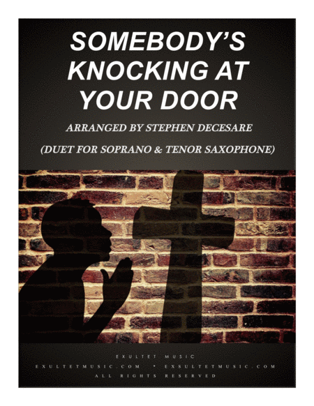 Somebodys Knockin At Your Door Duet For Soprano Tenor Saxophone Sheet Music