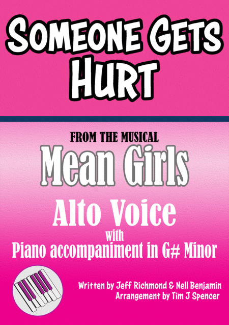 Free Sheet Music Someone Gets Hurt From The Broadway Musical Mean Girls Alto Voice And Piano Accompaniment