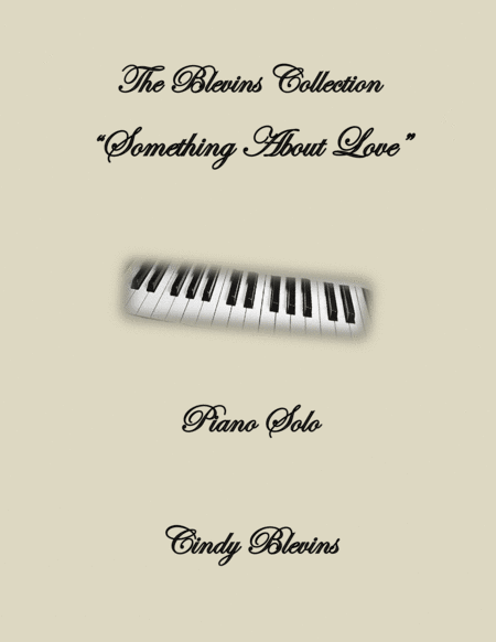 Free Sheet Music Something About Love Solo For Piano