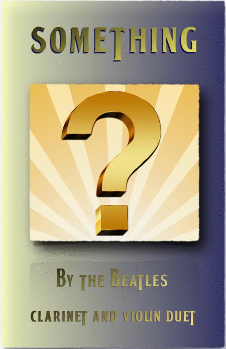 Free Sheet Music Something By The Beatles For Clarinet And Violin Duet