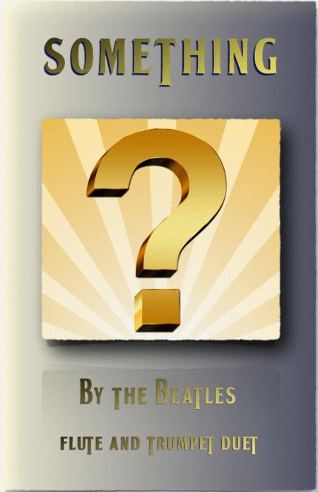 Free Sheet Music Something By The Beatles For Flute And Trumpet Duet