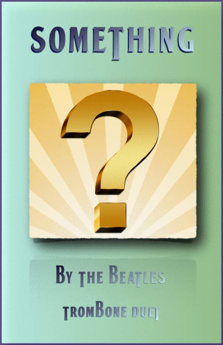 Free Sheet Music Something By The Beatles For Trombone Duet