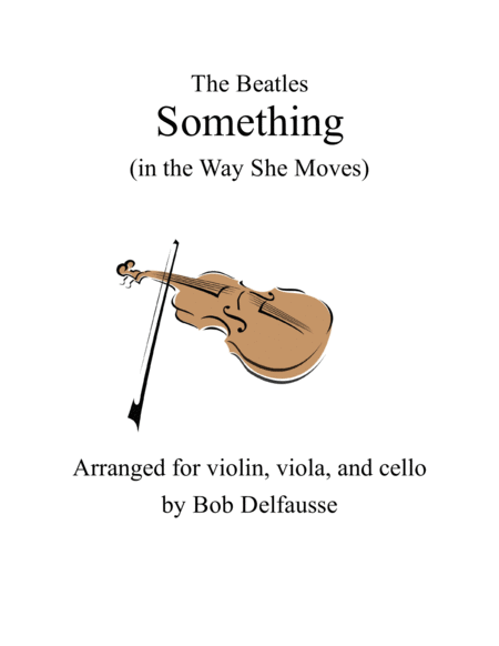 Something In The Way She Moves For String Trio Sheet Music