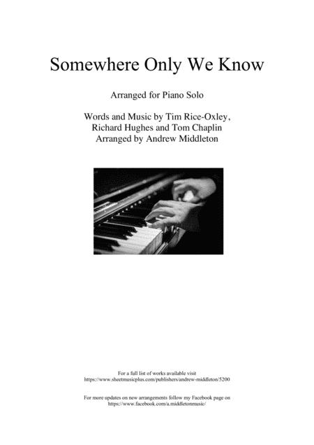 Somewhere Only We Know Arranged For Piano Solo Sheet Music
