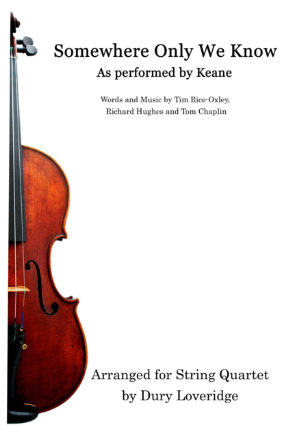 Somewhere Only We Know Keane String Quartet Sheet Music