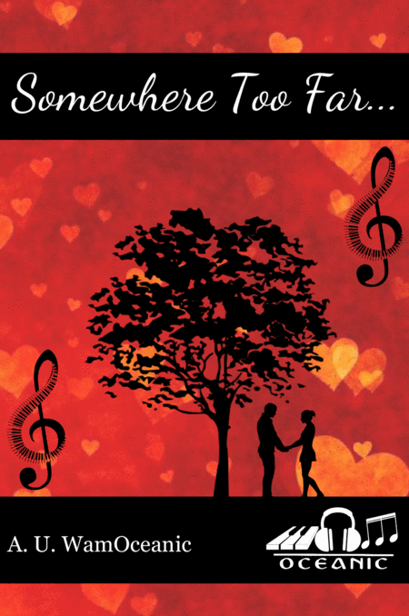 Somewhere Too Far Sheet Music