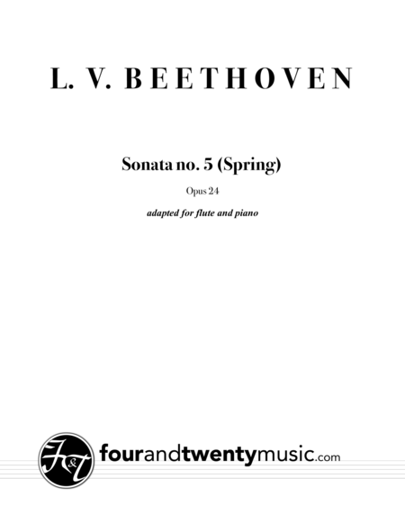 Free Sheet Music Sonata No 5 Spring Opus 24 Adapted For Flute And Piano